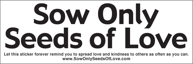 Sow The Seeds Of Love